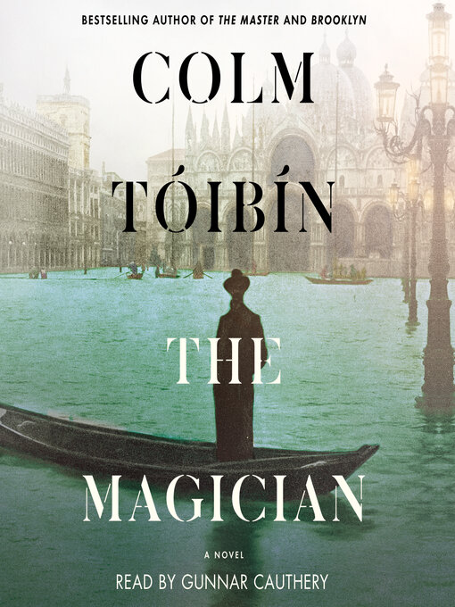 Title details for The Magician by Colm Toibin - Available